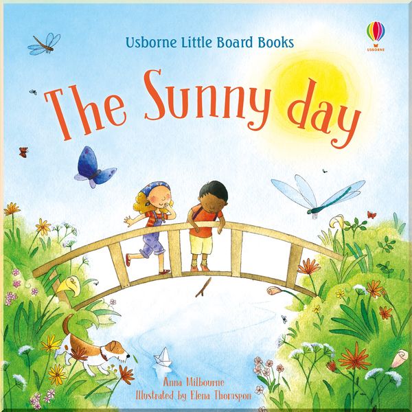 

Usborne The Sunny Day. Anna Milbourne. ISBN:9781474971560