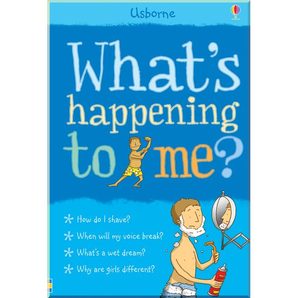 

Usborne What's happening to me (boys). Adam Larkum. ISBN:9781409599609