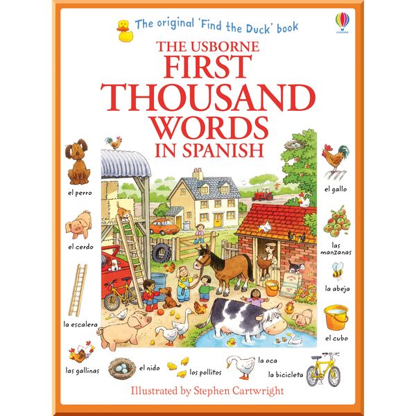 

Usborne First thousand words in Spanish. Heather Amery. ISBN:9781409583042