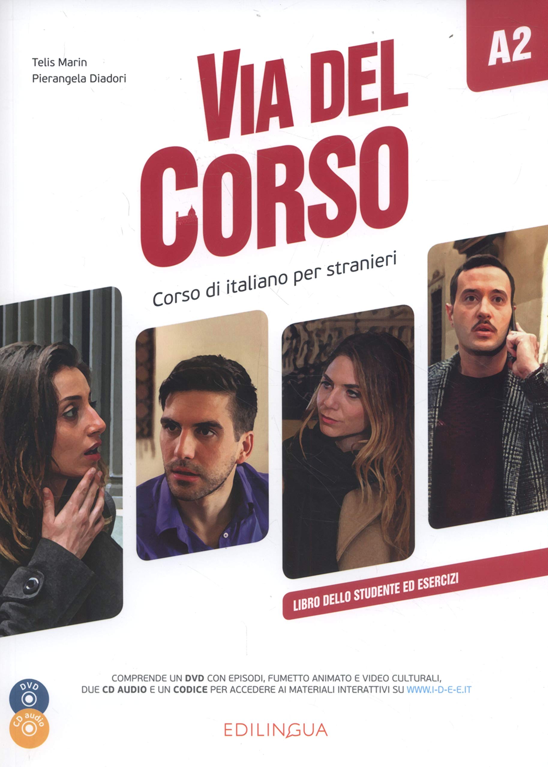

Via del Corso A2. Libro dello studente ed esercizi + 2CD (+ DVD)
