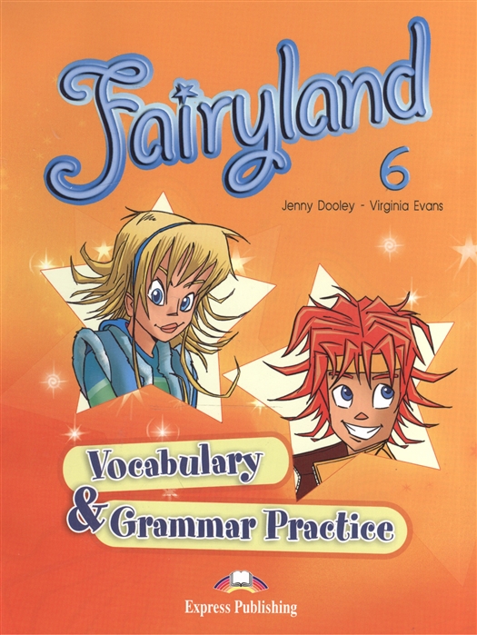 

Fairyland 6. Vocabulary & Grammar Practice
