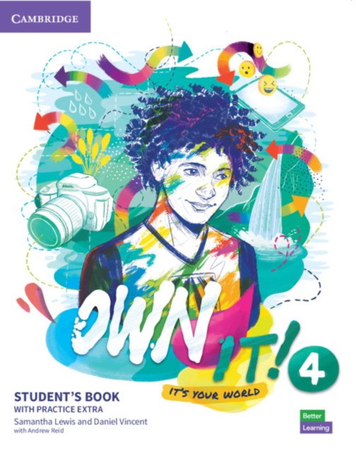 

Own it! Level 4. Student`s Book with Practice Extra