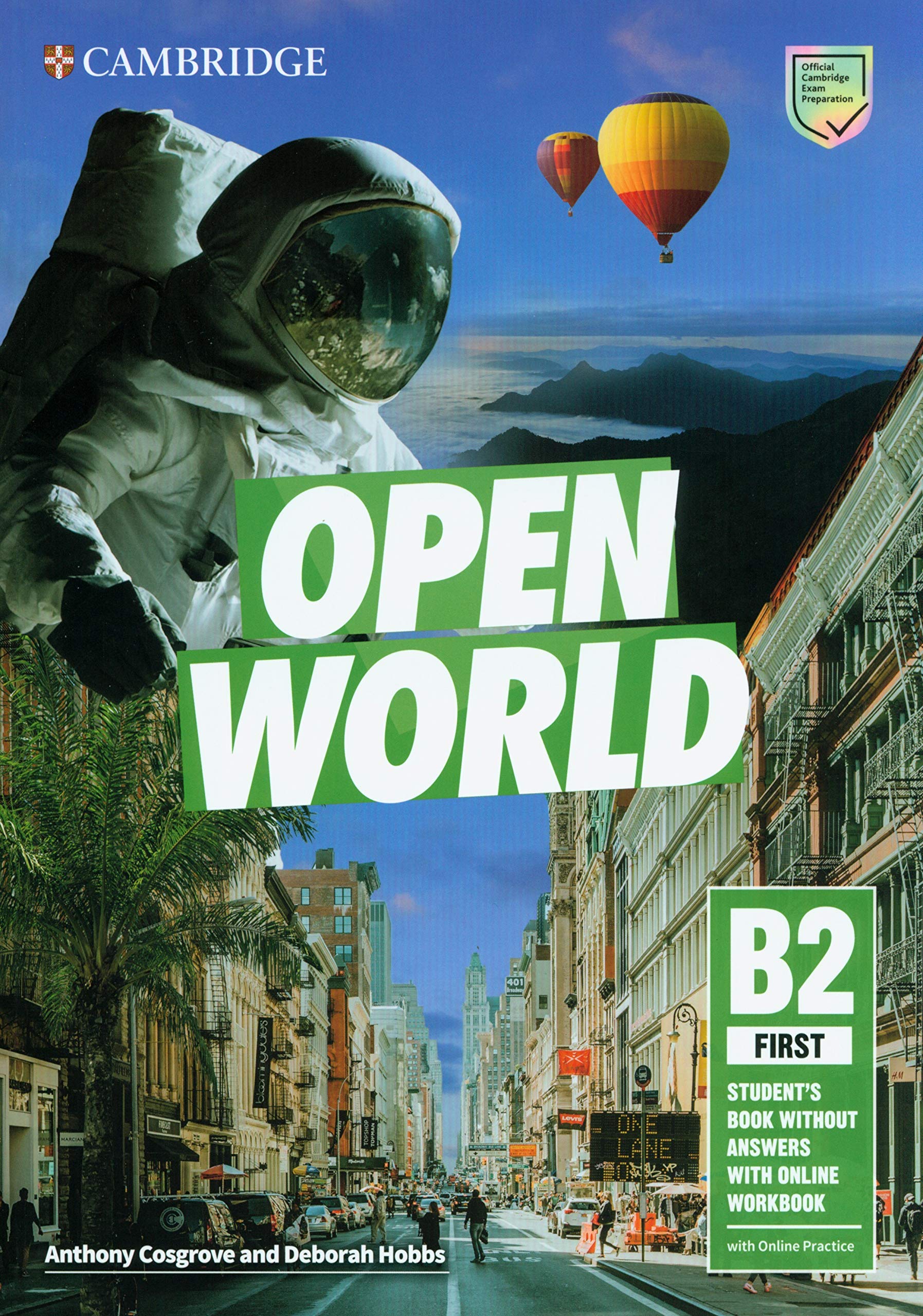 

Open World B2 First. Student`s Book without Answers with Online Workbook