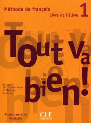 

Tout Va Bien! Level 1: Textbook with Portfolio