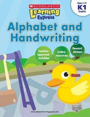 

Learning Express: Alphabet and Handwriting. Level K1