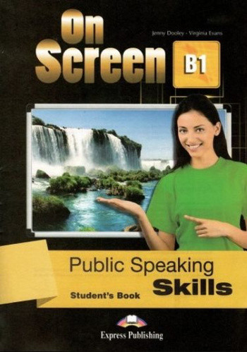 

On Screen B1: Public Speaking Skills Student`s Book