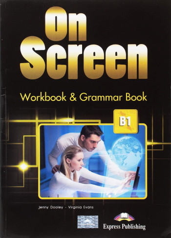 

On Screen B1. Workbook&Grammar Book