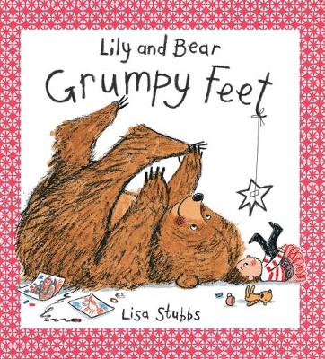 

Lily and Bear. Grumpy Feet