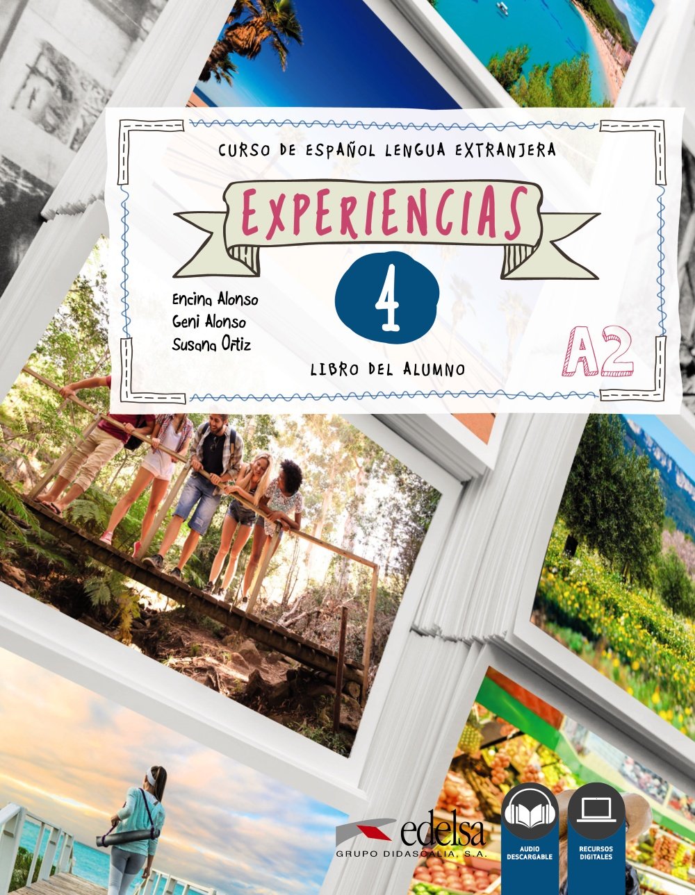 

Experiencias: Libro del alumno 4 (A2)