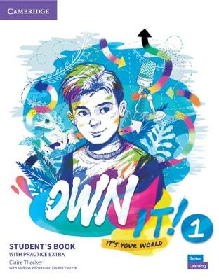 

Own it! Level 1. Student`s Book with Practice Extra