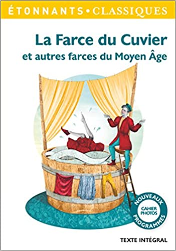 

La Farce du Cuvier et autres farces du Moyen Age