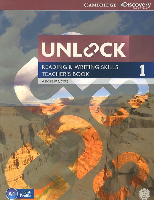 

Unlock: Level 1: Reading and Writing Skills: Teacher`s Book (+ DVD-ROM)