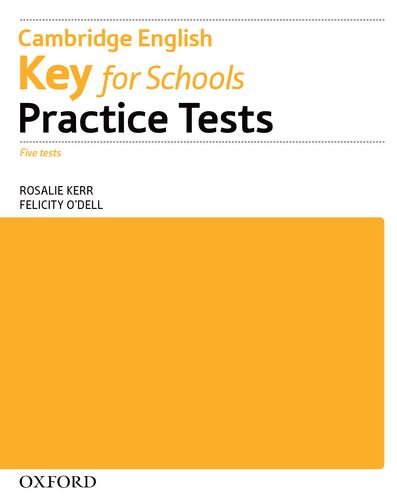 

Key for Schools. Practice Tests. Workbook without key