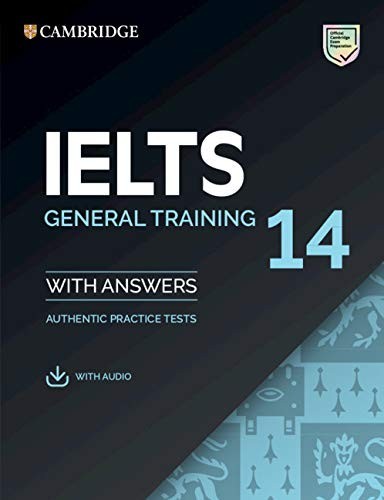 

IELTS 14 General Training. Student`s Book with Answers (+ Audio CD)
