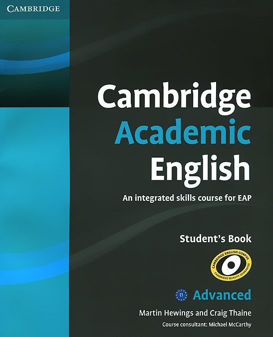 

Cambridge Academic English: C1 Advanced: Student`s Book: An Integrated Skills Course for EAP