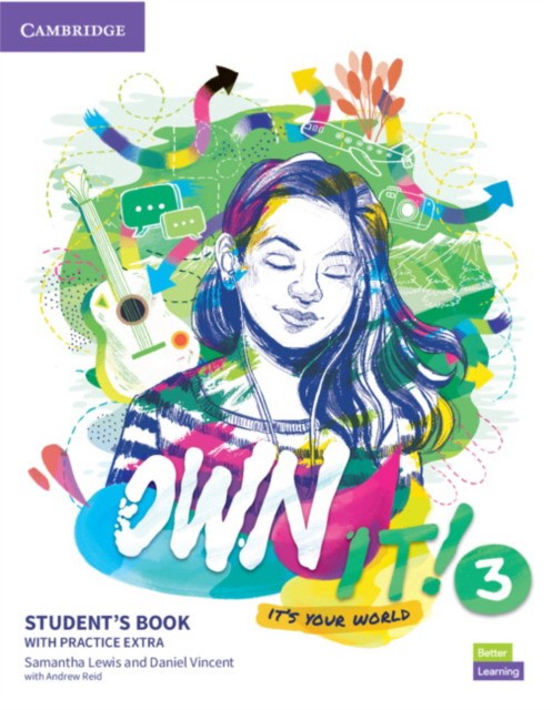 

Own it! Level 3. Student`s Book with Practice Extra