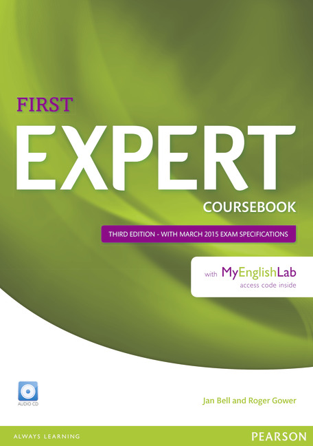 

Підручник FCE Expert 3rd Ed (2015) Coursebook + CD with MyEnglishLab - Jan Bell, Roger Gower - 9781447962014