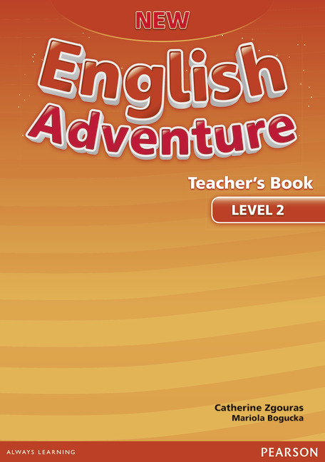 

Книга для вчителя New English Adventure 2 Teacher's book - Catherine Zgouras, Mariola Bogucka - 9781447949046