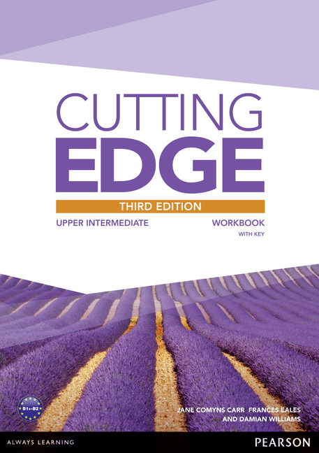 

Робочий зошит Cutting Edge 3rd ed Upper-Intermediate Workbook +key - Jane Comyns Carr, Frances Eales, Damian Williams - 9781447906773