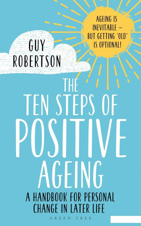 

The Ten Steps of Positive Ageing (1193426)