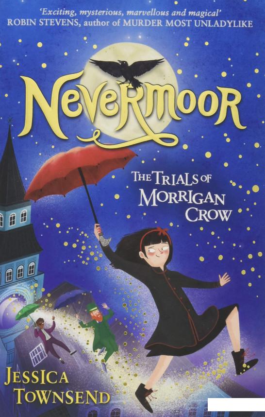

Nevermoor. The Trials of Morrigan Crow (1019186)
