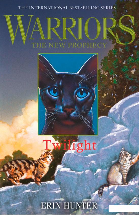 

Warriors. The New Prophecy. Book 5. Twilight (982463)