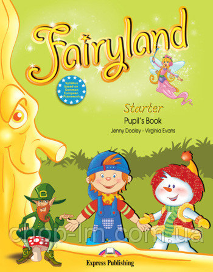 

Книга Fairyland Starter Pupil's Book