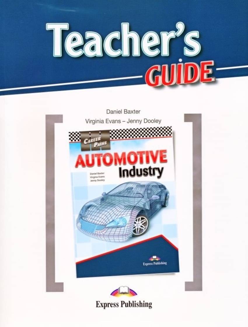 

Книга Career Paths: Automotive Industry Teacher's Guide