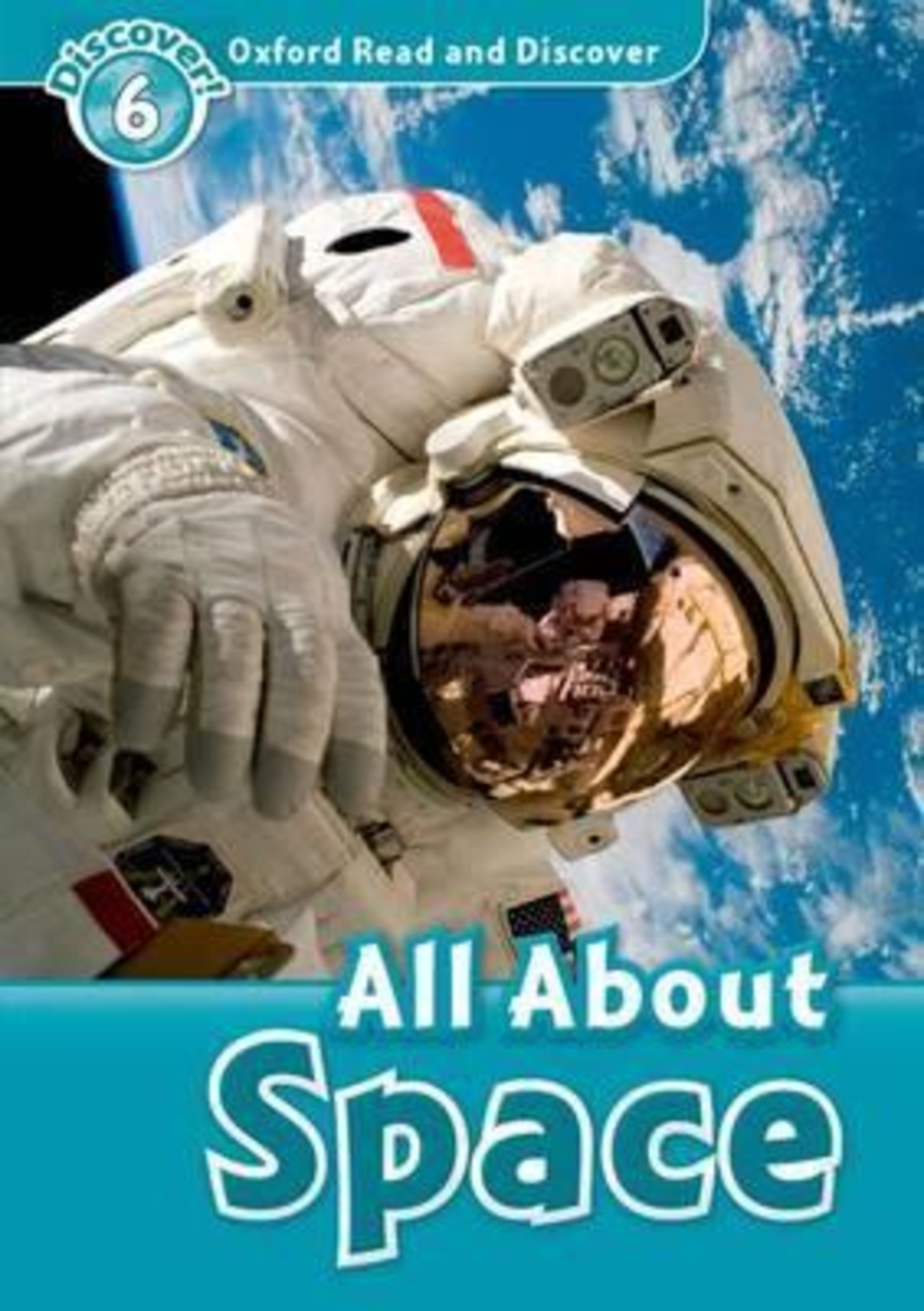 

Книга Oxford Read and Discover: Level 6: All About Space