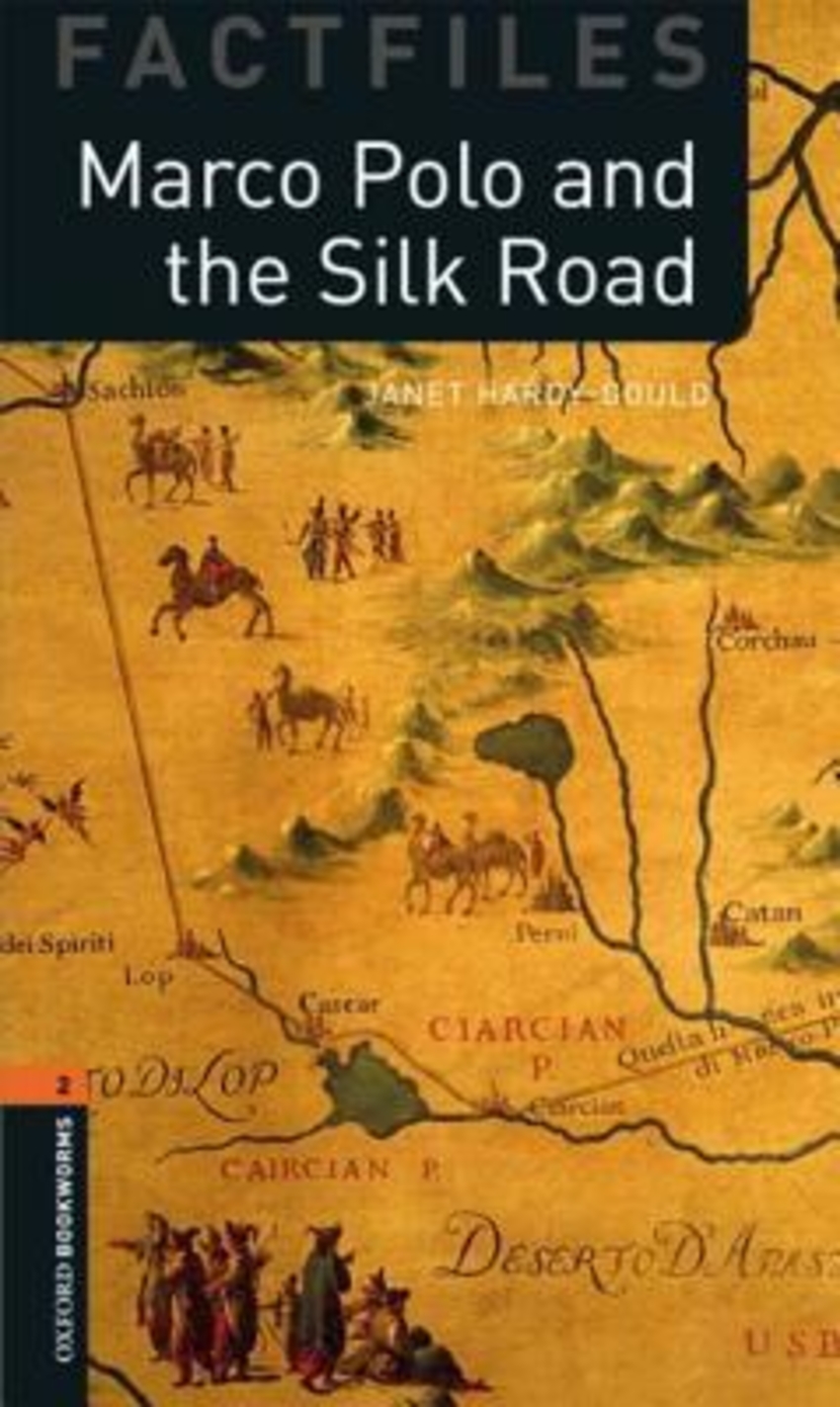 

Книга Oxford Factfiles Level 2 Marco Polo and the Silk Road