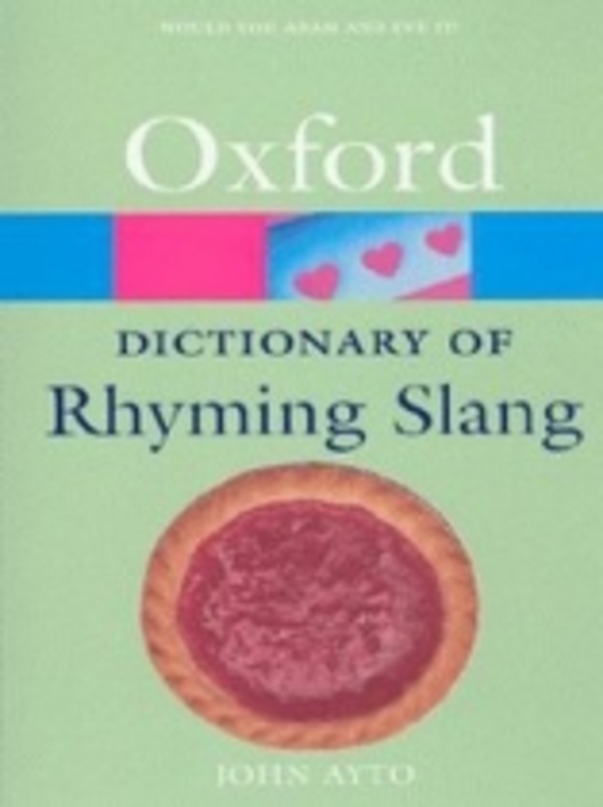 

Словник Oxford Dictionary of Rhyming Slang