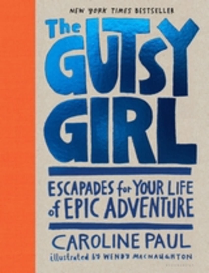 

Книга The Gutsy Girl (Hardcover)