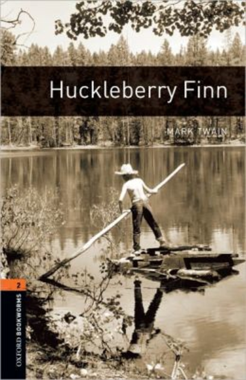 

Oxford Bookworms Stage 2 Huckleberry Finn