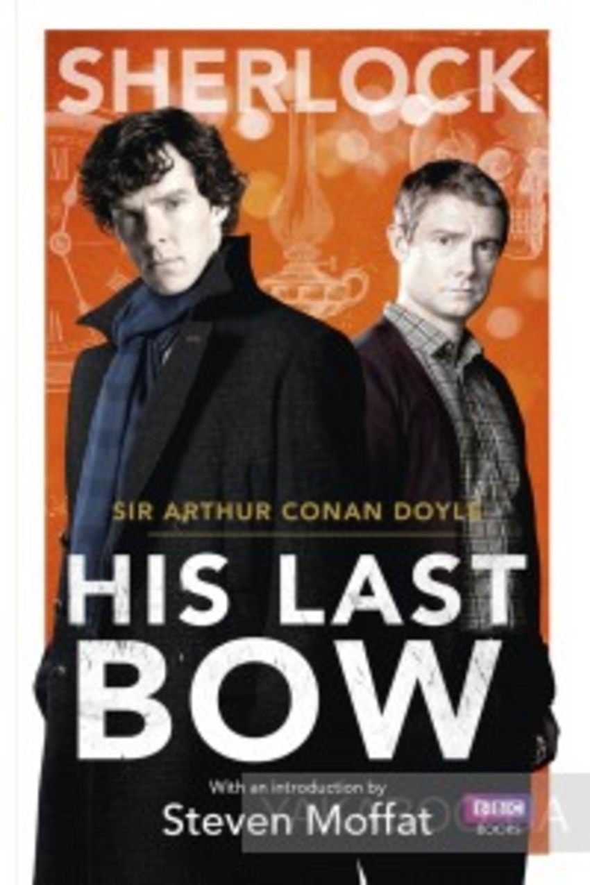 

Sherlock: His Last Bow
