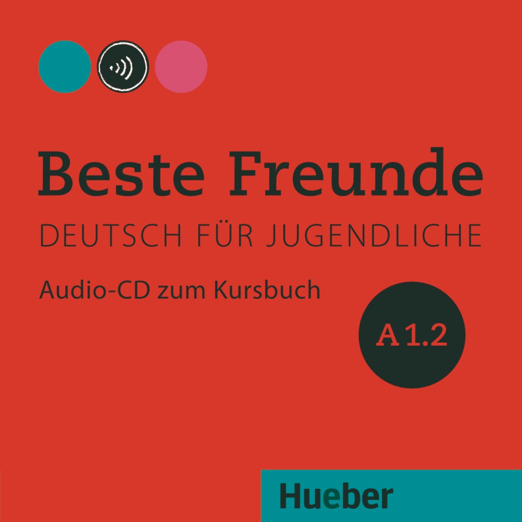 

Beste Freunde A1.2: Audio-CD zum Kursbuch - Manuela Georgiakaki, Elisabeth Graf-Riemann, Christiane Seuthe - 978-3-19-531051-2