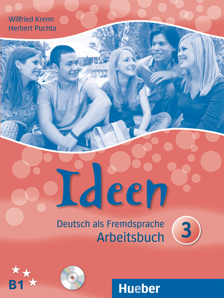 

Ideen 3: Arbeitsbuch mit Audio-CDs zum Arbeitsbuch - Dr. Wilfried Krenn, Dr. Herbert Puchta - 978-3-19-011825-0