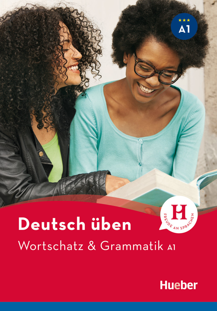 

deutsch üben, Wortschatz & Grammatik A1 - Anneli Billina, Dr. Lilli Marlen Brill, Marion Techmer - 978-3-19-397493-8