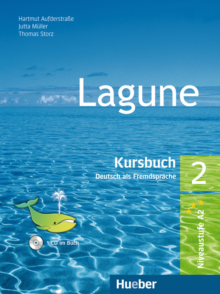 

Lagune 2: Kursbuch mit Audio-CD - Hartmut Aufderstraße, Jutta Müller, Thomas Storz - 978-3-19-001625-9