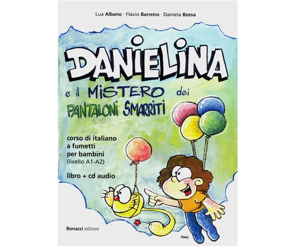 

Danielina e il mistero dei pantaloni smarriti A1-A2 con CD Audio