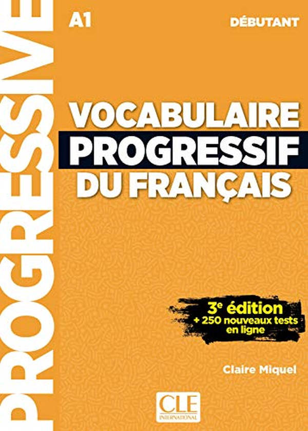 

Vocabulaire progressif du français. Nouvelle édition. Corrigés débutant