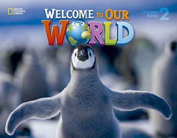 

Welcome to Our World 2 Big Book--(9781305585416)