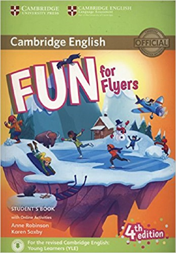

Fun for Flyers Student's Book with Online Activities with Audio-Енн Робінсон, Карен Саксбі-(9781316632000)