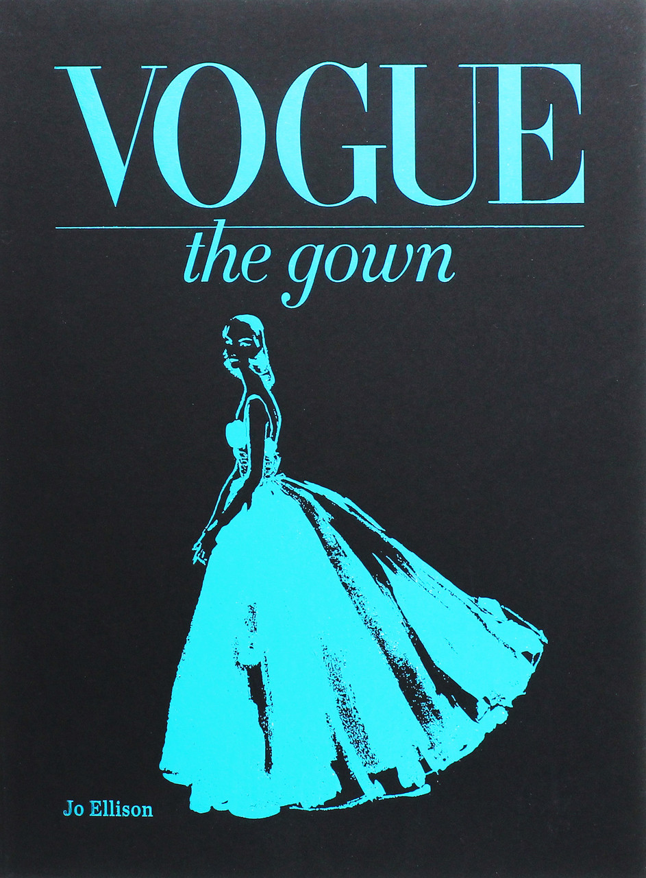 

Vogue. The Gown