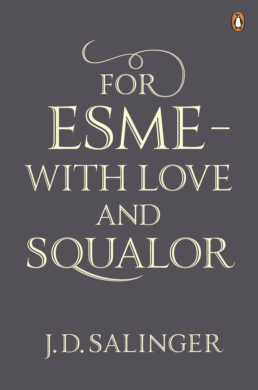 

For Esme - with Love and Squalor-Джером Д. Селінджер-(9780141049250)