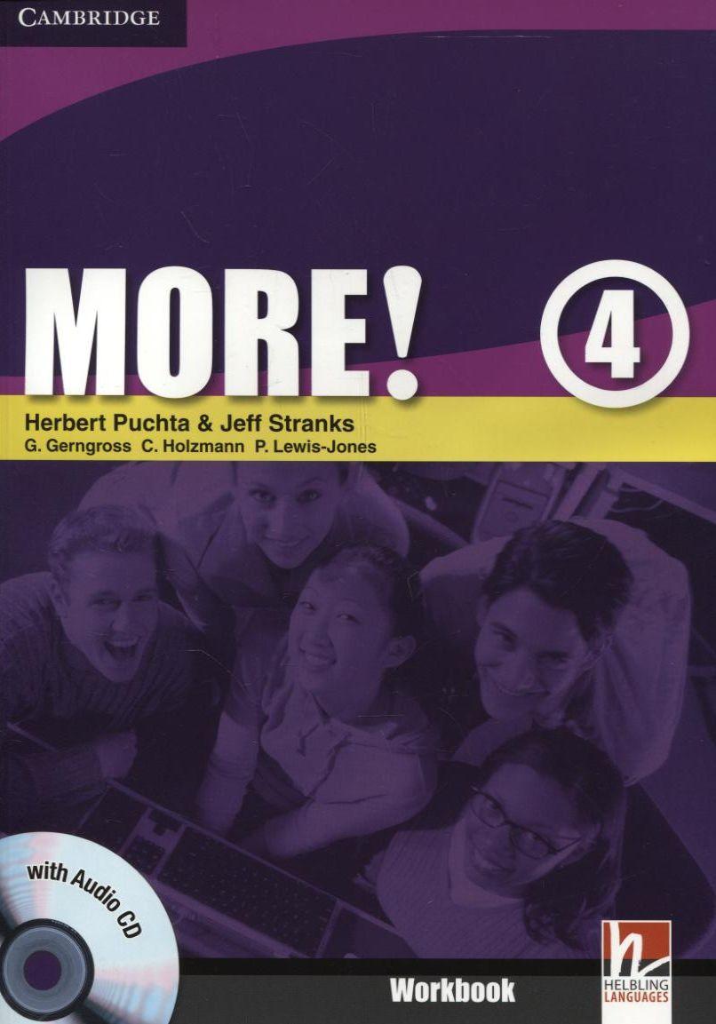 

More! Level 4. Workbook (+ CD-ROM)-Гюнтер Гернгросс, Джефф Стренкс, Пітер Льюїс-Джонс, Крістіан Хольцманн, Герберт Пучта-(978-0-521-71315-3)