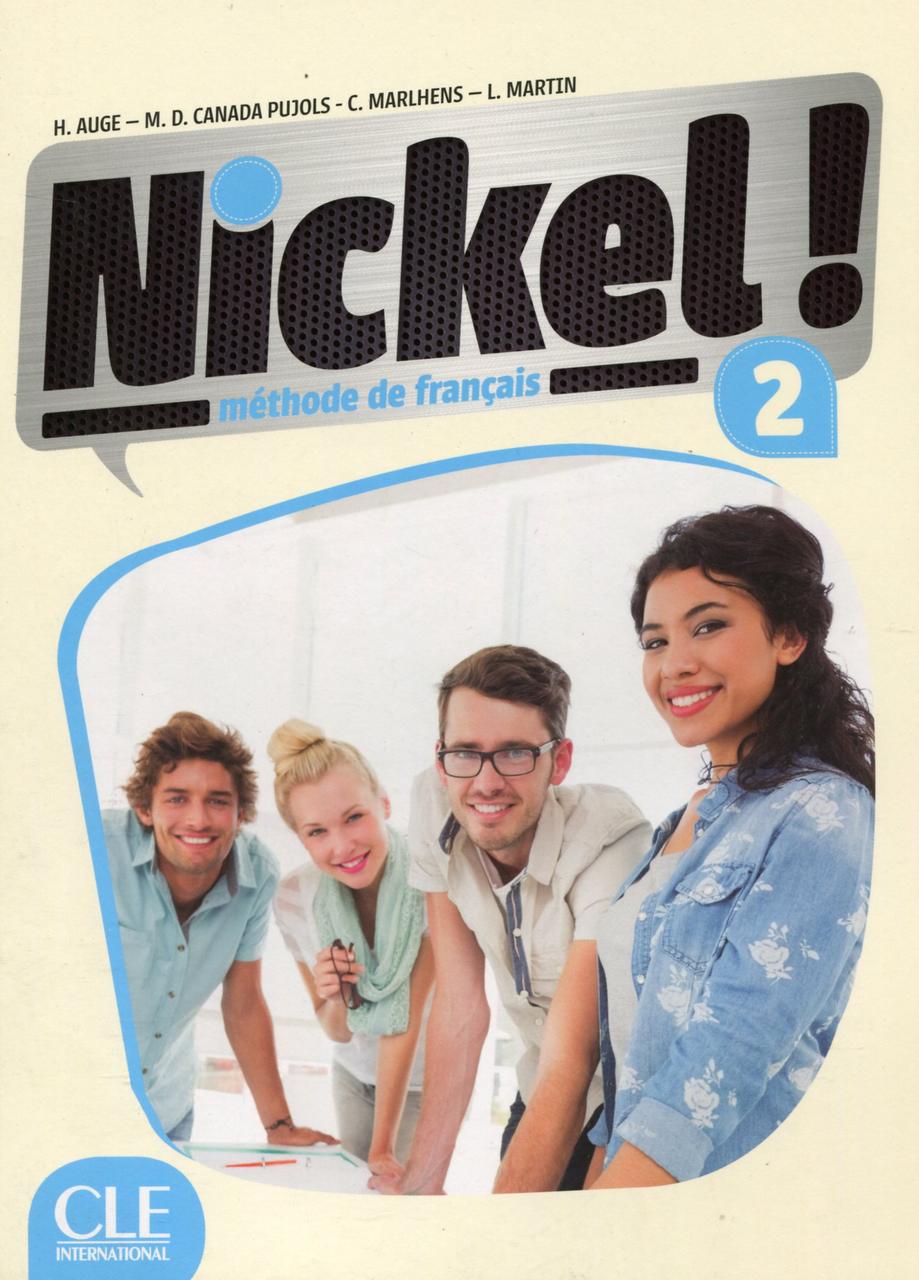 

Nickel! Niveau 2 Livre de l'élève (+ DVD)-Гелен Ож, Марія Долорес Канада Пухолс, Клер Марленс, Люсія Мартін-(978-2-09-038501-4)