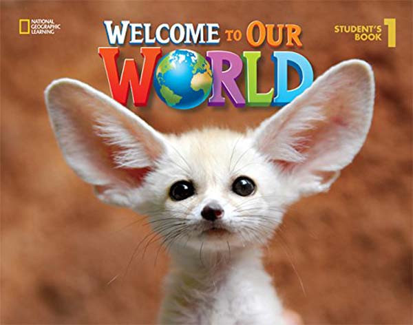 

Welcome to Our World 1 Students Book