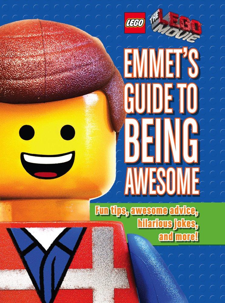 

Emmet's Guide to Being Awesome--(9781407156453)