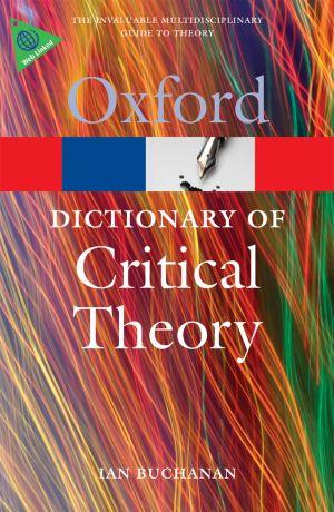 

Oxford Dictionary of Critical Theory-Аян Бьюкенен-(9780199532919)