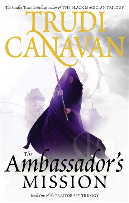 

The Ambassador's Mission. Book One of the Traitor Spy Trilogy-Труді Канаван-(9781841495927)